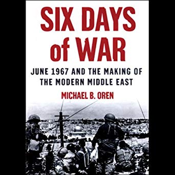 Summer Of 67 Part I How The Six Days Long Arab Israel War Started Global Village Space